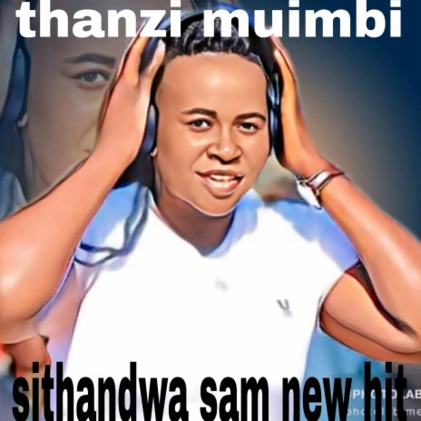 Thanzi muimbi sithandwa sam ft. Dj monate | Boomplay Music