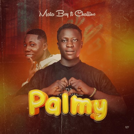 Palmy ft. Challino | Boomplay Music