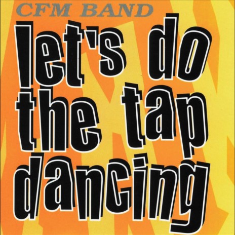 Let's Do the Tap Dancing - Radio Mix | Boomplay Music