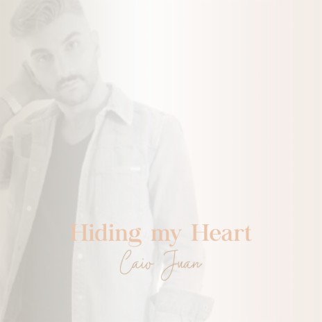 Hiding My Heart (Cover) | Boomplay Music