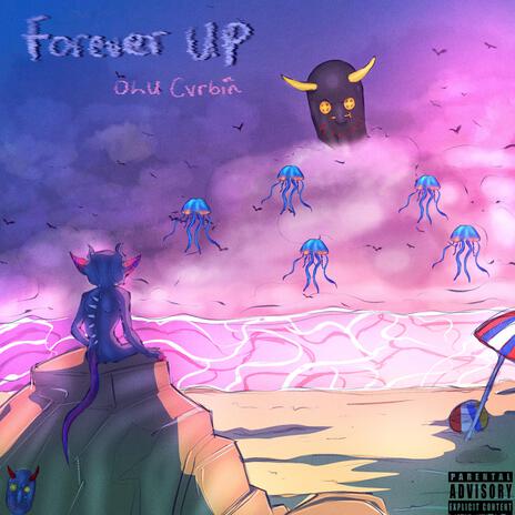 Forever Up | Boomplay Music