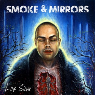 Smoke & Mirrors