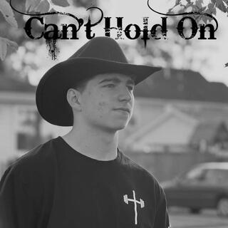 Can't Hold On