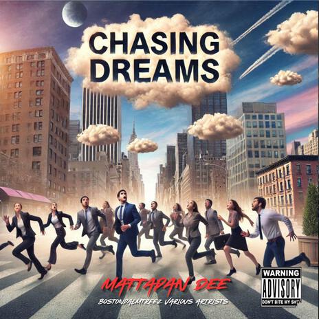 Chasing dreams | Boomplay Music