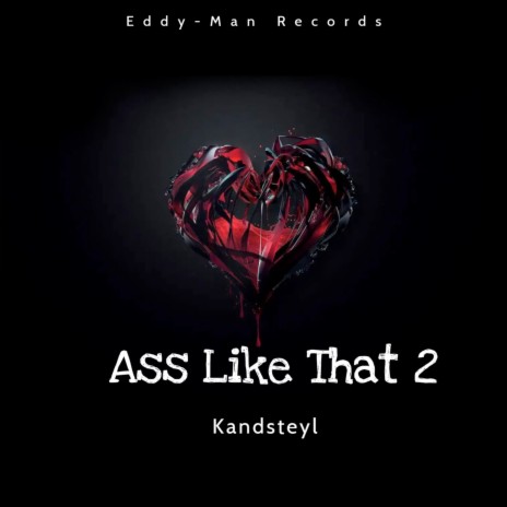 Ass Like That 2 | Boomplay Music