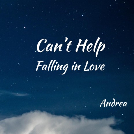 Can't Help Falling in Love | Boomplay Music