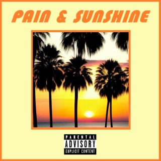 Pain & Sunshine