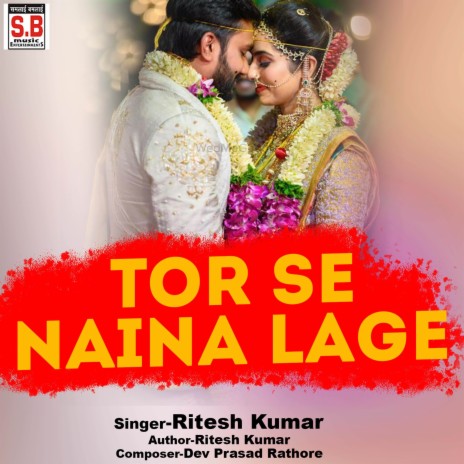 Tor Se Naina Lage | Boomplay Music