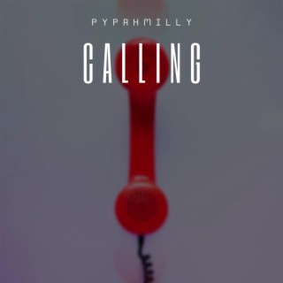 Calling lyrics | Boomplay Music