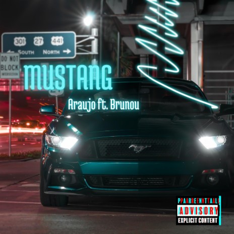 Mustang ft. Brunou | Boomplay Music