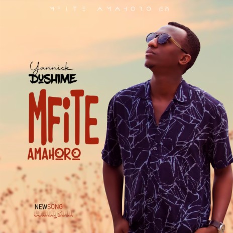 MFITE AMAHORO ft. Alain Ndizeye | Boomplay Music