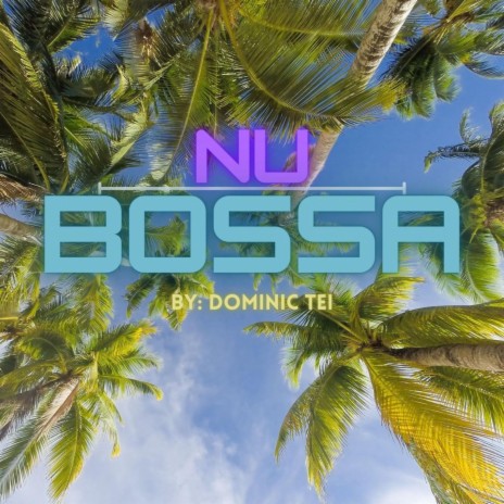 Nu Bossa | Boomplay Music
