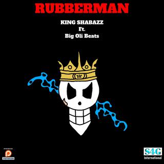 Rubberman ft. Big Olibeats lyrics | Boomplay Music