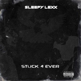 Stuck 4 Ever lyrics | Boomplay Music