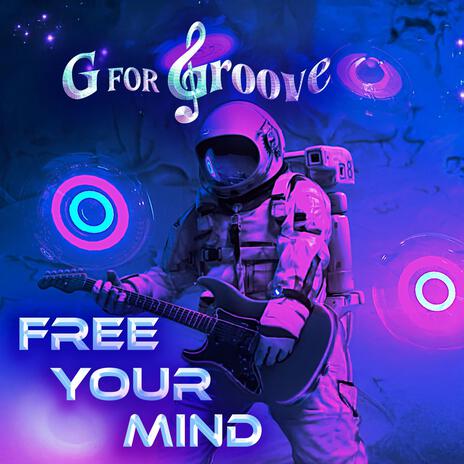 Free Your Mind | Boomplay Music