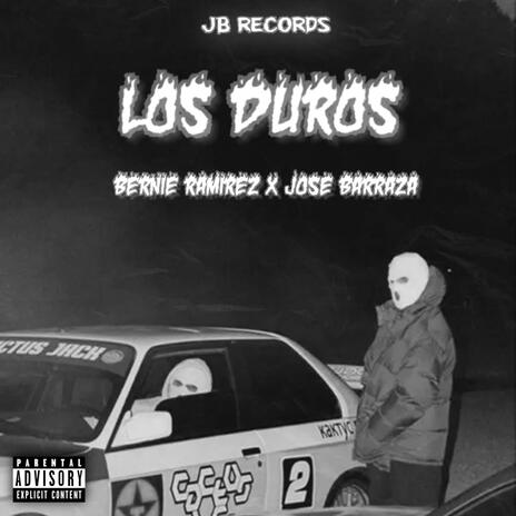 Los Duros ft. Jose Barraza | Boomplay Music