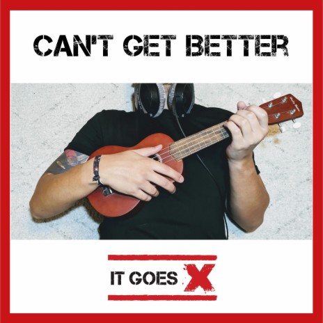 CAN'T GET BETTER | Boomplay Music