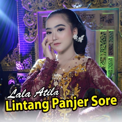 Lintang Panjer Sore | Boomplay Music