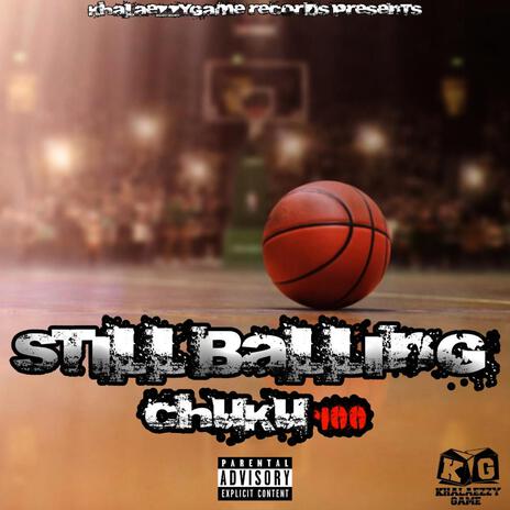 Still Balling | Boomplay Music