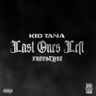 Last Ones Left (FREESTYLE)