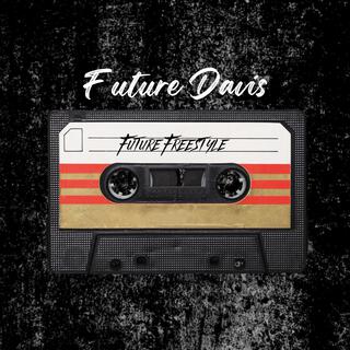 Future Freestyle