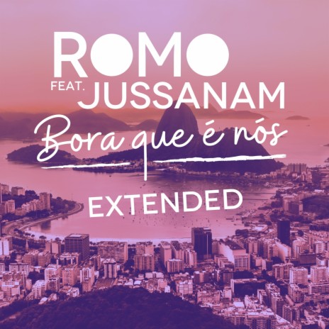 Bora que é nós (Extended) ft. Jussanam | Boomplay Music