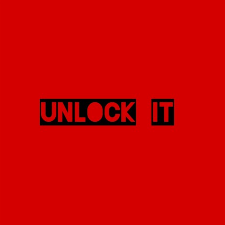 UNLOCK IT