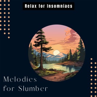 Melodies for Slumber, Tranquility, & Fantasies