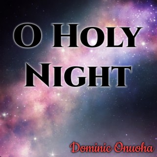 O Holy Night