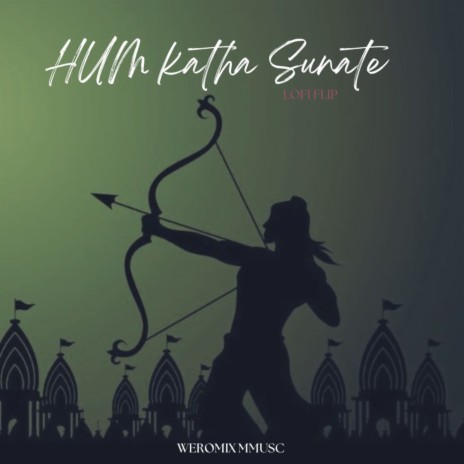 Hum Katha Sunate (Lofi Flip) | Boomplay Music
