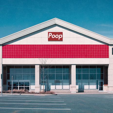 The Poop Store | Boomplay Music