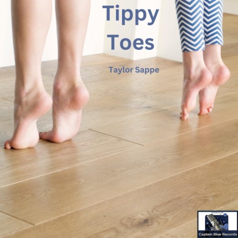 Tippy Toes | Boomplay Music