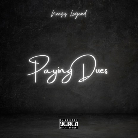 Paying Dues | Boomplay Music