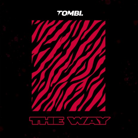 The Way | Boomplay Music