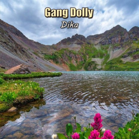 Gang Dolly | Boomplay Music