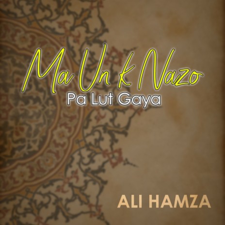 Ma Un Kye Nazo Pa Lut Gaya | Boomplay Music