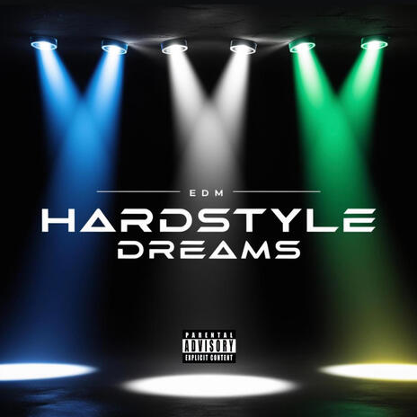 Hardstyle Dreams | Boomplay Music