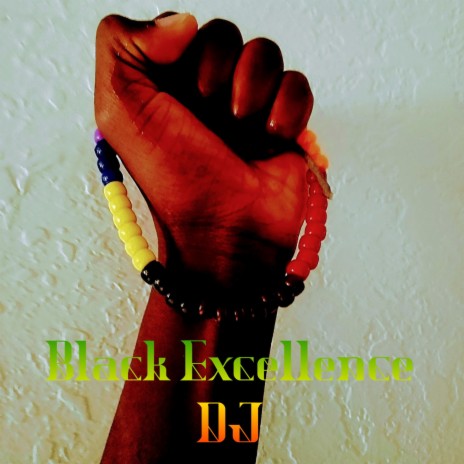 Black Excellence | Boomplay Music