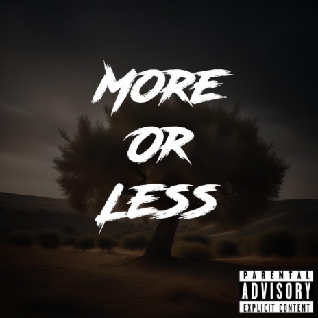 More or less | Boomplay Music