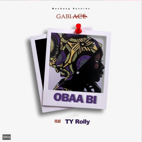 Obaa Bi ft. TY Rolly | Boomplay Music