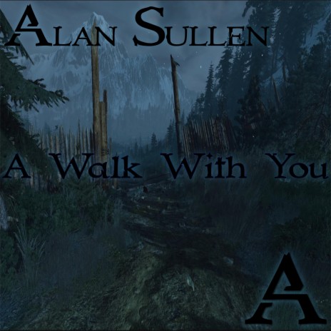 A Walk With You
