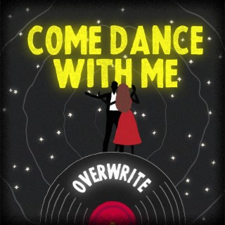 Come Dance With Me lyrics | Boomplay Music