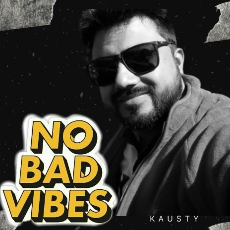 No Bad Vibes | Boomplay Music