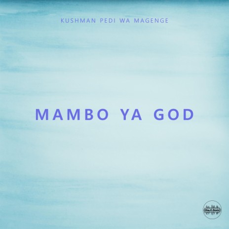 MAMBO YA GOD (Radio Edit) ft. Kushman