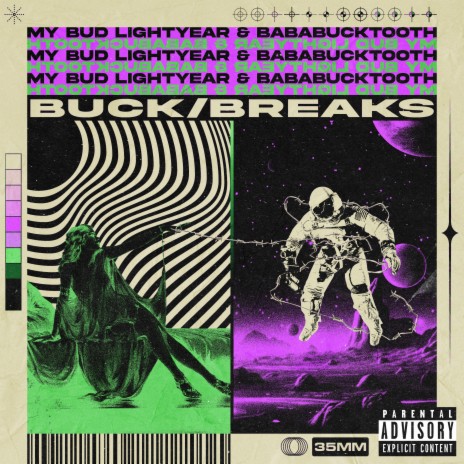 Breaks ft. My Bud Lightyear | Boomplay Music