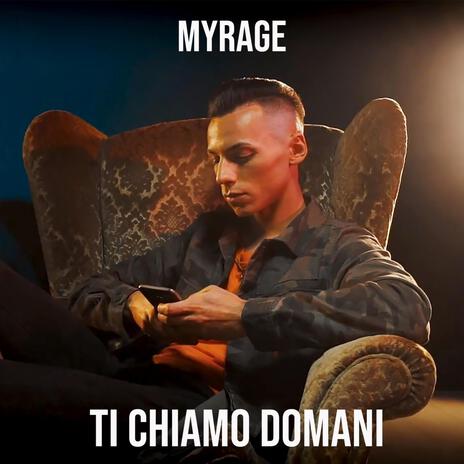 Ti Chiamo Domani | Boomplay Music