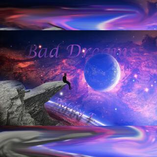 Bad Dreams lyrics | Boomplay Music