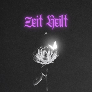 zeit heilt