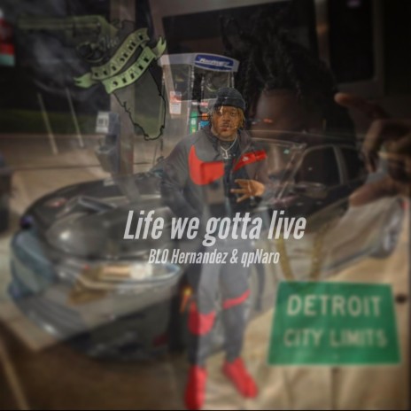 Life we gotta live ft. qpNaro | Boomplay Music