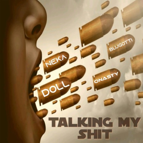 Talking My Shit | Boomplay Music